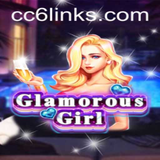 Discover the Glamorous World of GlamorousGirl: A New Gaming Sensation